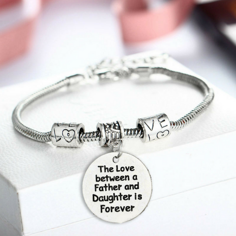 The Love Between a Father and Daughter is Forever Bracelet - Family Jewelry Gift - 10"